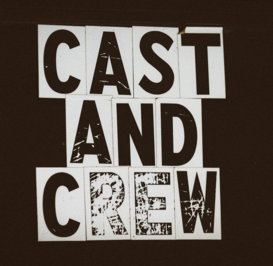 a black and white photo of a sign that says cast and crew